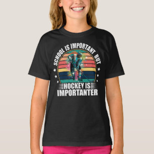 T-shirt L'École Est Importante, Mais Le Hockey Est Importa