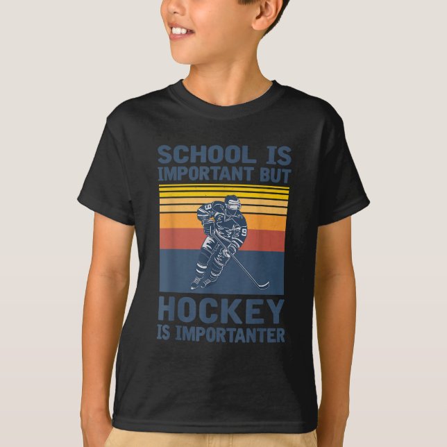 T-shirt L'École Est Importante Mais Le Hockey Est Importan (Devant)