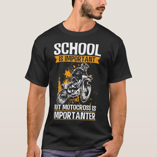 T-shirt L'école est importante, mais le motocross est impo (Devant)