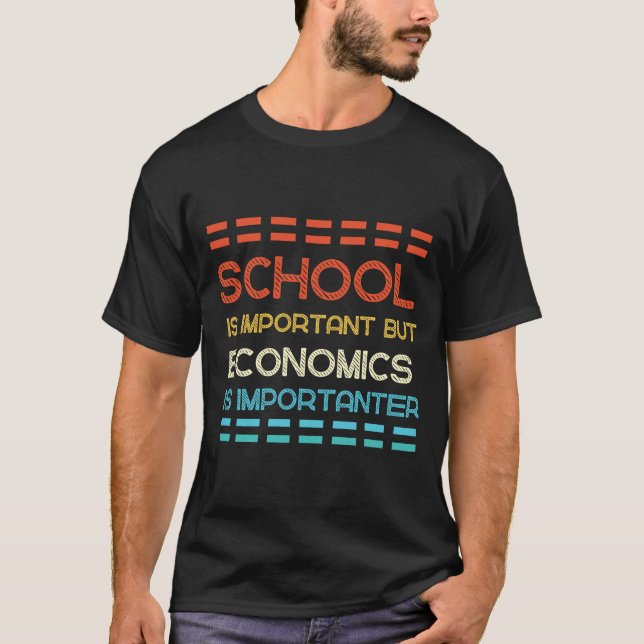 T-shirt L'École Est Importante, Mais L'Économie Est Import (Devant)