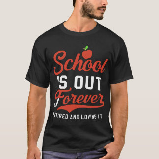 T-shirt l'école est retirée pour toujours et professeur