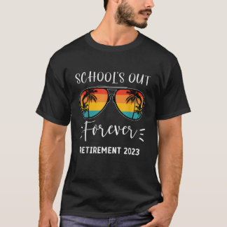 T-shirt L'École est Sortie Retraite Forever Classe De 2023