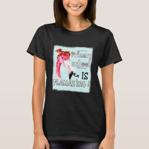 T-shirt L'école primaire est flamazing Flamant rose Extrao
