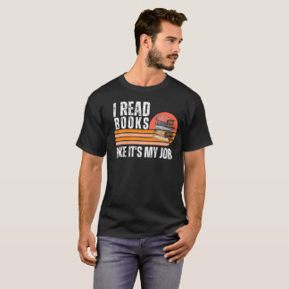 T-shirt Lecture amusante Je lis des livres Comme c'est mon
