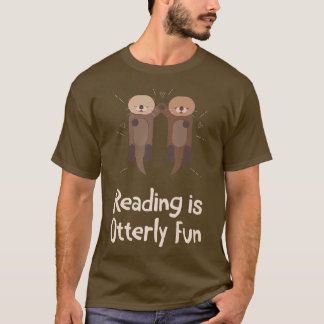 T-shirt Lecture Otterly Fun Book Lover Otter Lover livre L