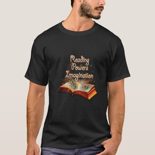 T-shirt Lecture puissance imagination, citation de lecture (Devant)