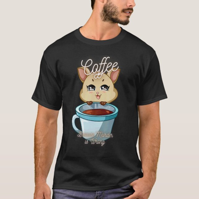 T-shirt L'écureuil Sarcasme café mème parce que le meurtre (Devant)