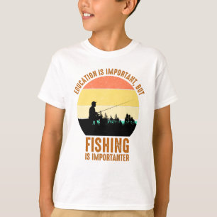 T-shirt L'Éducation Est Importante, Mais La Pêche Est Im