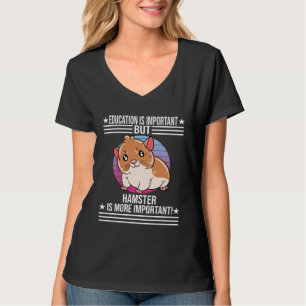 T-shirt L'Éducation Est Importante Mais Le Hamster Est Plu