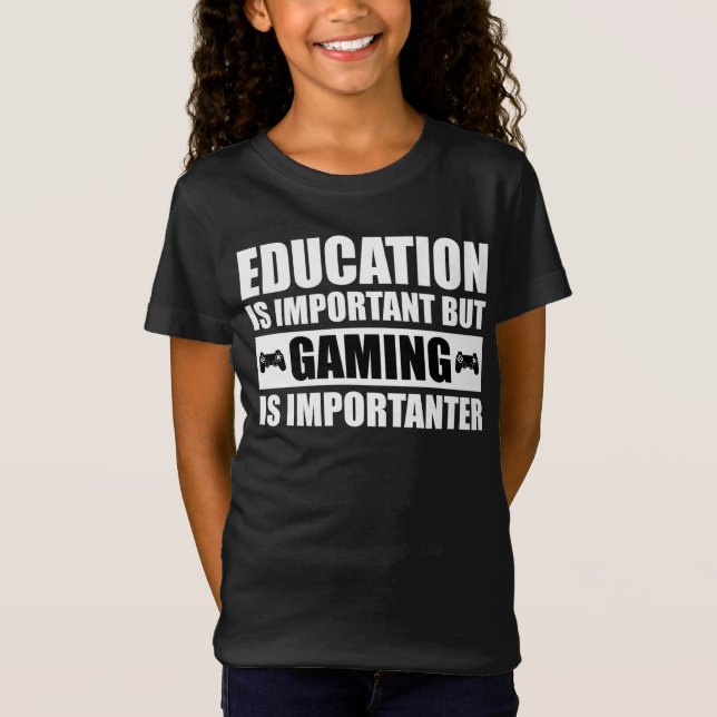 T-Shirt L'Éducation Est Importante, Mais Le Jeu Est Import (Devant)