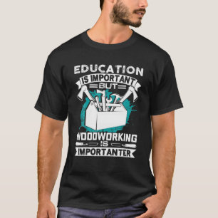 T-shirt L'Éducation Est Importante, Mais Le Travail Du Boi