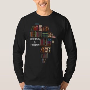T-shirt L'éducation est le livre de la liberté lecteur Bla