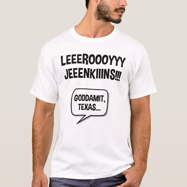 T-shirt Leeroy Jenkins Texas (Devant)