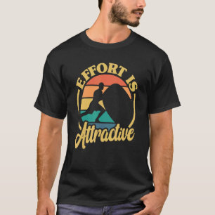 T-shirt L'Effort De Positivité Est Une Motivation Attracti