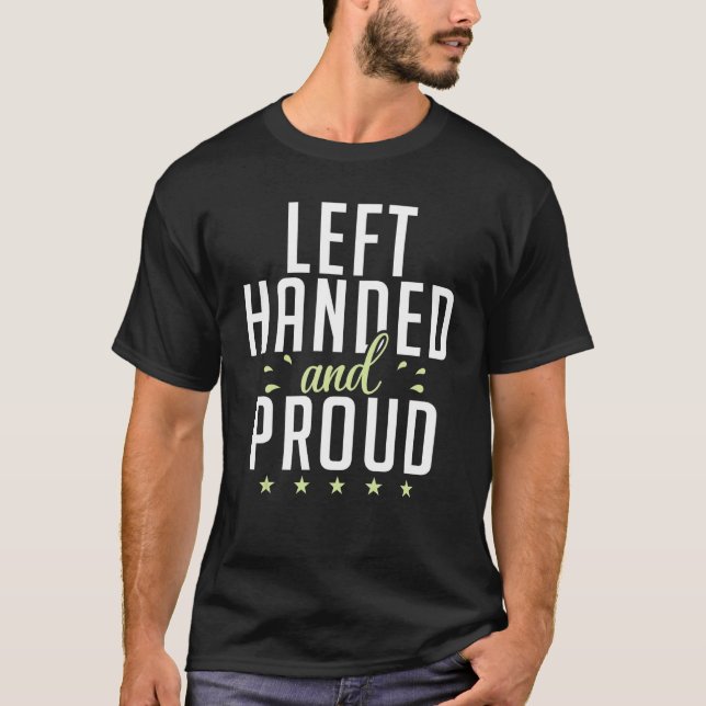 T-shirt Left Handed and Proud Lefty (Devant)