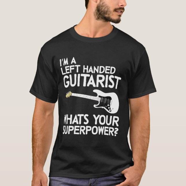T-shirt Left Handed Guitarist Lefty Guitar Player Shredder (Devant)