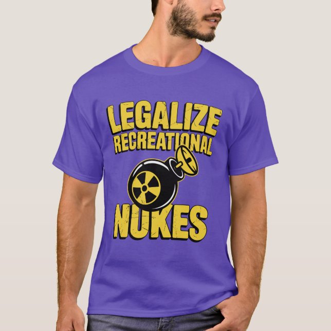 T-SHIRT LÉGALISER LES NUKES RÉCRÉATIONNELS (Devant)