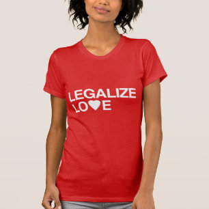 T-SHIRT LEGALISEZ L'AMOUR