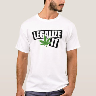 T-shirt Légalisez l'mauvaise herbe