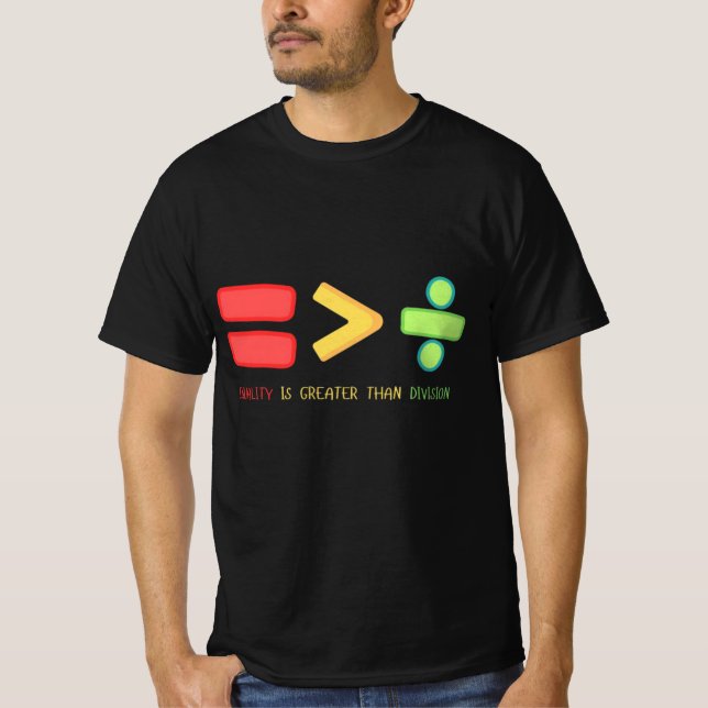 T-shirt L'Égalité Est Plus Grande Que La Chemise De Divisi (Devant)