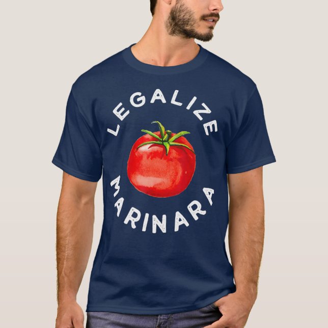 T-shirt Legalize Our Marinara Tomato Sauce Poison For Men (Devant)