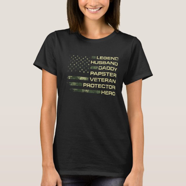 T-shirt Legend Husband Daddy Papster Veteran Protector Her (Devant)