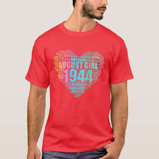 T-shirt Légendaire août fille 1944 stupéfiant