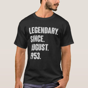 T-shirt Légendaire Depuis Août 1953 Cadeau Anniversaire Po