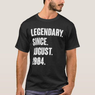 T-shirt Légendaire Depuis Août 2004 Anniversaire Pour 17 A
