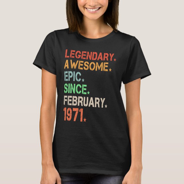 T-shirt Légendaire Épopée Awesome depuis février 1971 Retr (Devant)