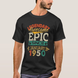 T-shirt Légendaire Épopée Awesome Depuis Janvier 1950, 72E