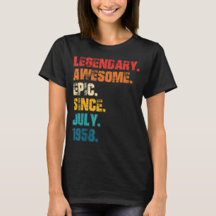 T-shirt Légendaire Épopée Awesome depuis Juillet 1958 Styl