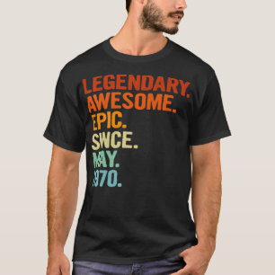 T-shirt Légendaire Épopée Awesome depuis mai 1970 Funny 51