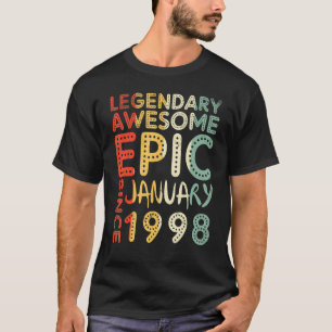 T-shirt Légendaire Incroyable Épique Depuis Janvier 1998 A