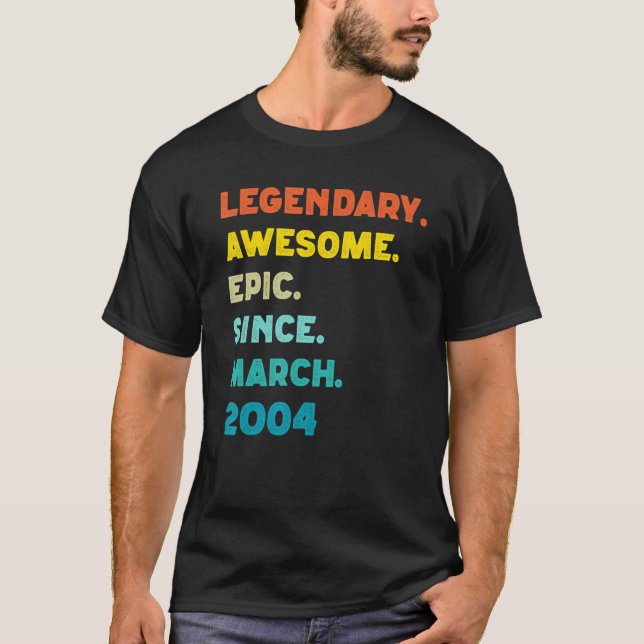 T-shirt Legendary Awesome Epic depuis février 2004 18th B (Devant)
