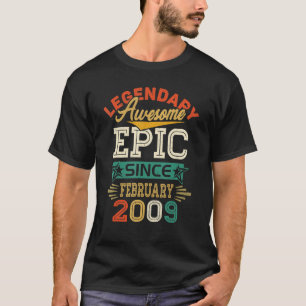T-shirt Legendary Awesome Epic depuis février 2009 14th bi
