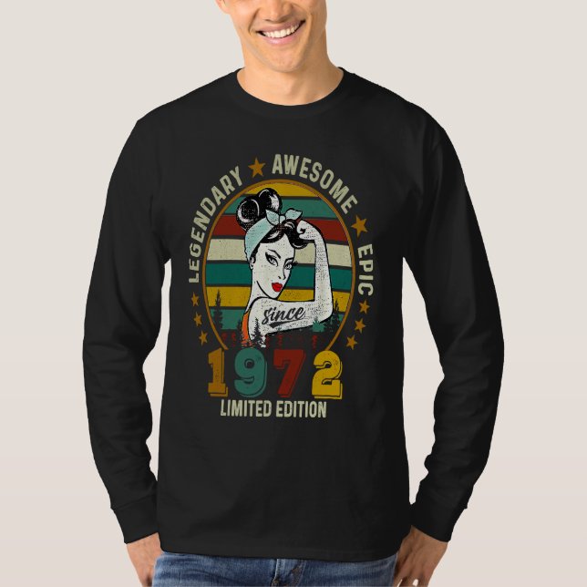 T-shirt Legendary Awesome Epic  Since 1972 50th Bday (Devant)