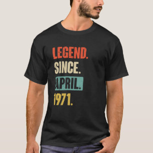 T-shirt Légende depuis avril 1971 Anniversaire 52ème Décor