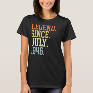 T-shirt Légende Depuis Juillet 1946 Pour Hommes Femmes Jui