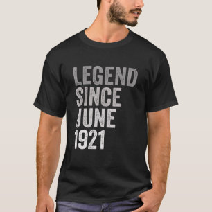 T-shirt Légende Depuis Juin 1921 Magnifique 100 Ans 100E