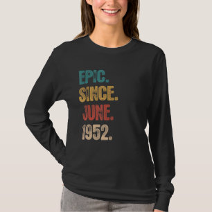 T-shirt Légende depuis juin 1952 70 ans 70e anniversaire
