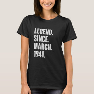 T-shirt Légende depuis mars 1941 81 ans 81e anniversaire