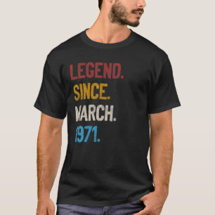 T-shirt Légende depuis mars 1971 Tee 50th Birthday Gifts 