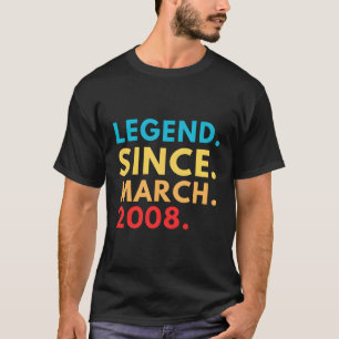 T-shirt Légende depuis mars 2008 Jour de naissance