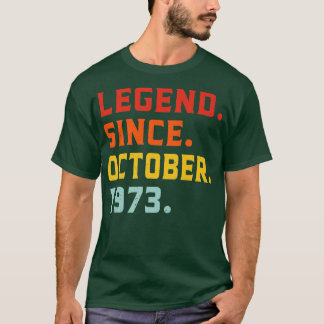 T-shirt Légende depuis octobre 1973 49e anniversaire Vinta