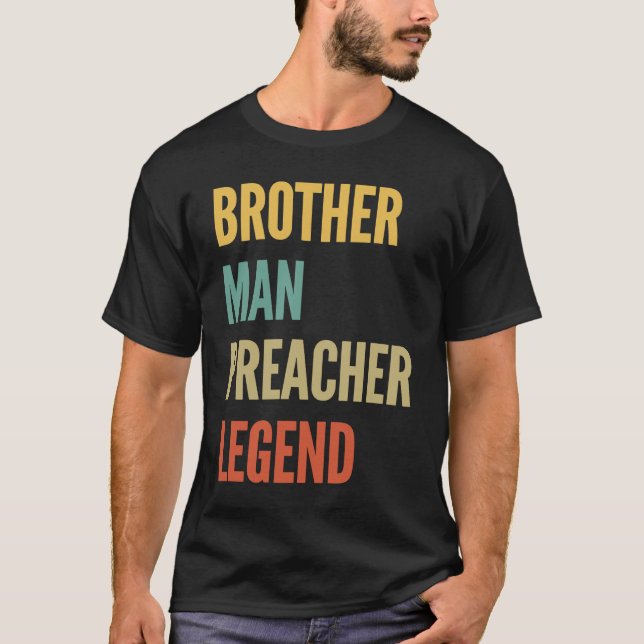 T-shirt Légende du prédicateur frère (Devant)