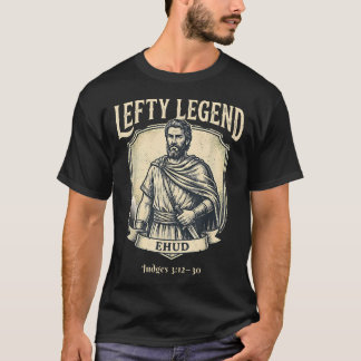 T-shirt Légende gauchère Ehud Juges 3 12 30 Guerrier bibli
