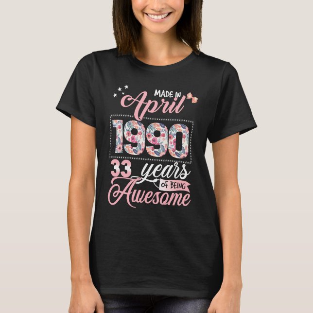 T-shirt Legends Were Born In April 1990 33rd Birthday (Devant)
