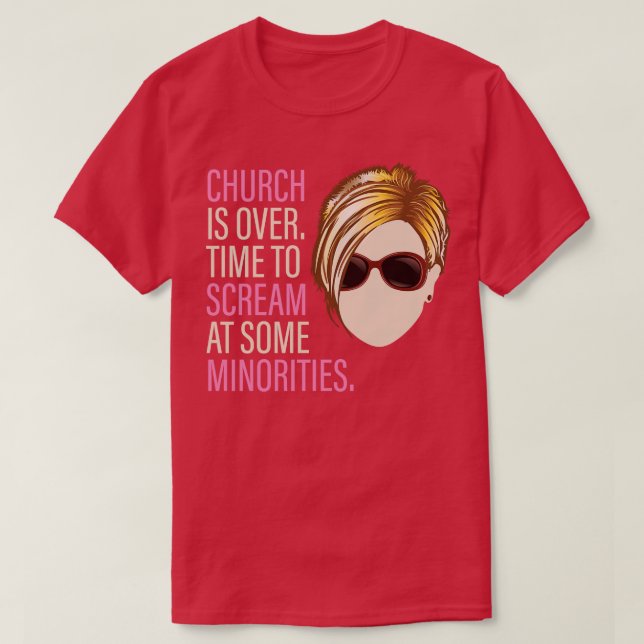T-shirt L'église Karen est passée au temps des minorités (Design devant)