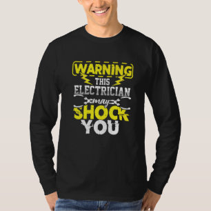 T-shirt L'électricien peut vous choquer Électricité Artist